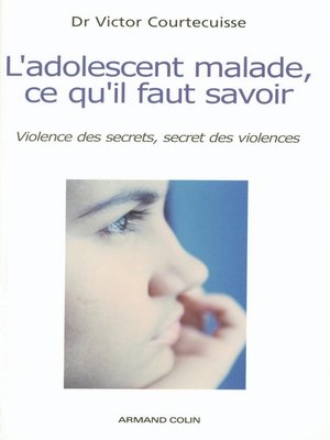 cover image of L'adolescent malade, ce qu'il faut savoir